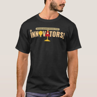 T-shirt Faites Un Bruit Pour L'Inventeur Innovateur Nouvea