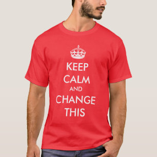 T-shirt Faites vos propres garder le calme