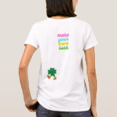 T-shirt faites votre propre chance (Dos)