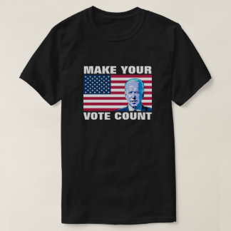 T-shirt Faites votre vote compter Joe Biden Artwork 1 US D