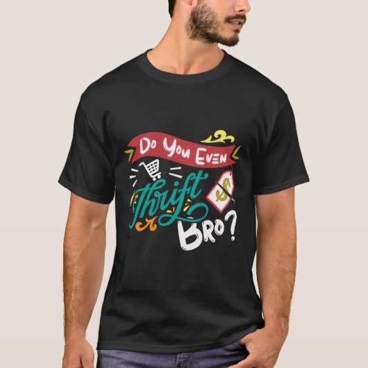T-shirt Faites-Vous Même Thrift Bro Junkin Et Thrifstore (Devant)