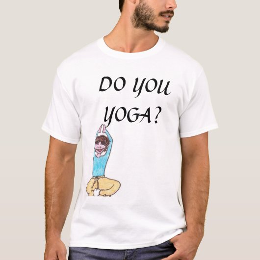 T-SHIRT FAITES-VOUS YOGA ? (Devant)