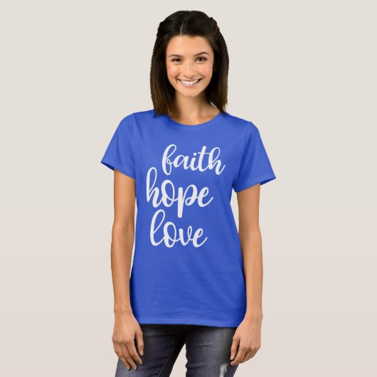 T-shirt Faith Hope Love (Devant entier)