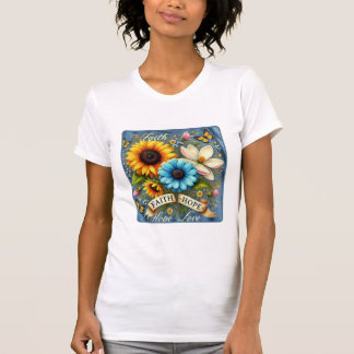 T-shirt Faith, Hope & Love - American Fleur sauvage Editio