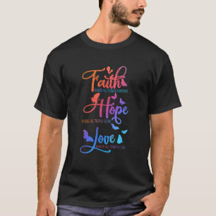 T-shirt Faith Hope Love Butterfly Citation Christian Butte