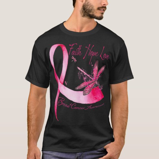 T-shirt Faith Hope Love Dragonfly Pink Ribbon Breast Cance (Devant)