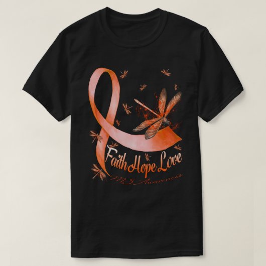 T-shirt Faith Hope Love MS Awareness Dragonfly (Design devant)