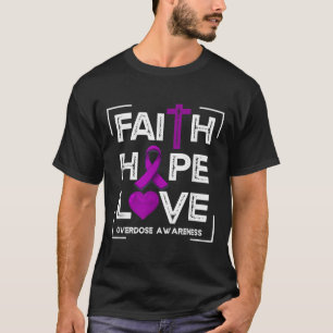 T-shirt Faith Hope Love Overdose Sensibilisation Femmes ch
