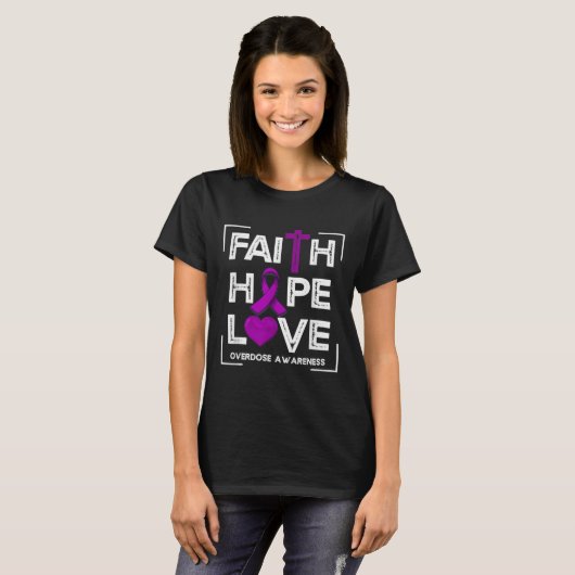 T-shirt Faith Hope Love Overdose Sensibilisation Femmes ch (Devant entier)