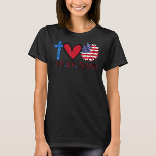 T-shirt Faith Love Liberté Drapeau Américain Fleur Christi
