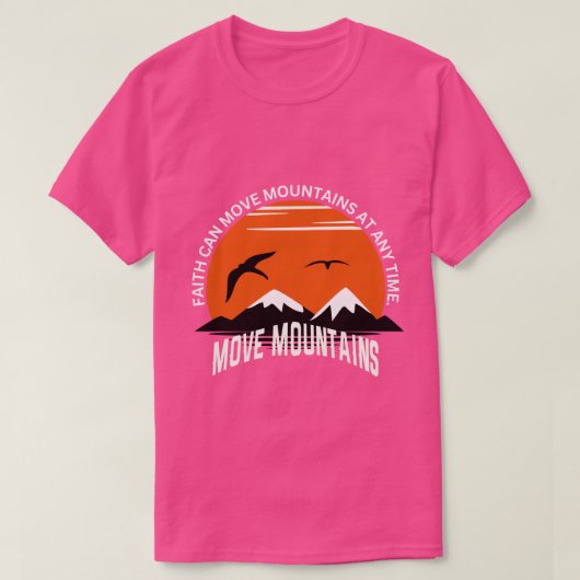 T-shirt Faith Moves Mountains – Sunset Serenity Edition (Design devant)