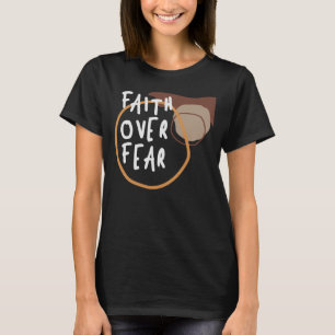 T-shirt Faith Over Fear - Citation chrétienne audacieuse