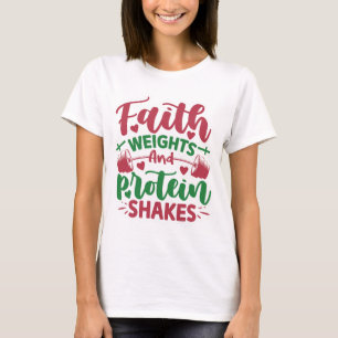 T-shirt Faith Poids Protein Shakes
