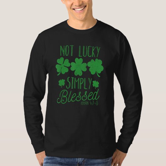 T-shirt Faith Shamrock Patricks Day Irish Not Lucky Simple (Devant)