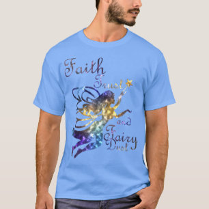 T-shirt Faith Trust et Fairy Dust Galay Tee