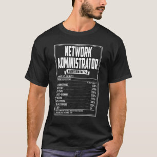 T-shirt Faits nutritionnels de l'administrateur de réseau
