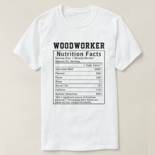 T-shirt Faits Nutritionnels Drôles de Travailleur du Bois