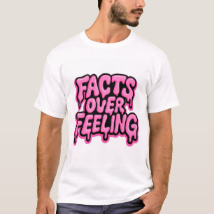 T-shirt Faits sur le sentiment