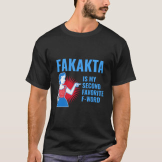 T-shirt Fakakta Is My Second Favorite F Word Yiddish Jewis