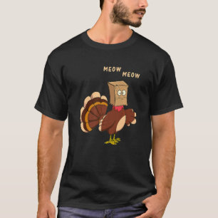 T-shirt Fake Cat Meow Thanksgiving Turquie Thanksgiving Ch