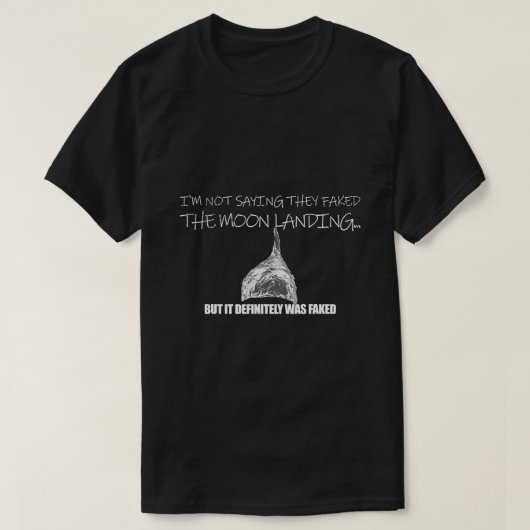 T-shirt Fake Lune Landing Conspiration Théorie Tin Foil Ca (Design devant)