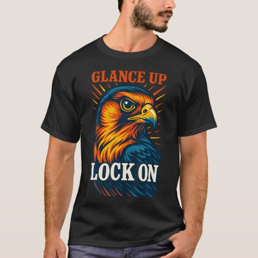 T-shirt Falcon Glance Up Lock On Falconry Enthusiast Desig (Devant)