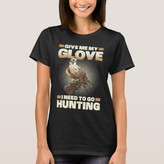 T-shirt Falconer Give me y Glove for Hunting (Devant)