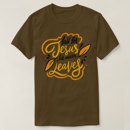 T-shirt Fall For Jesus, Autumn Gift (Design devant)