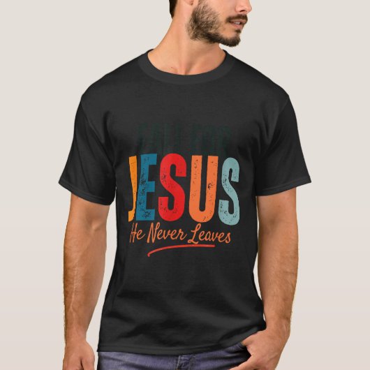 T-shirt Fall For Jesus He Never Leaves Christian Autumn Fa (Devant)