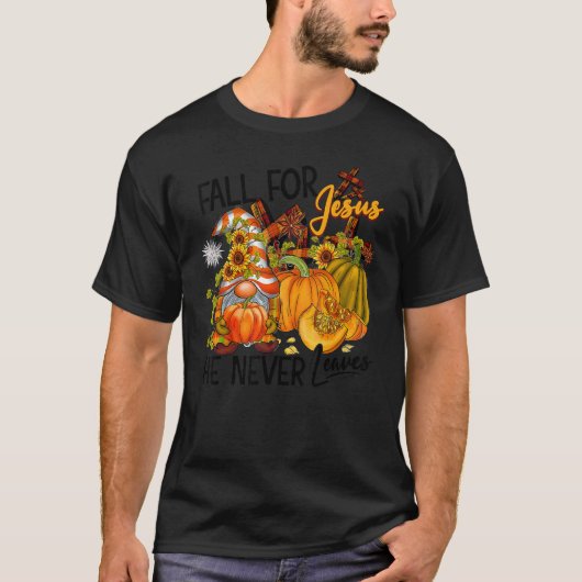T-shirt Fall for Jesus He Never Leaves Gnome Pumpkin Hello (Devant)