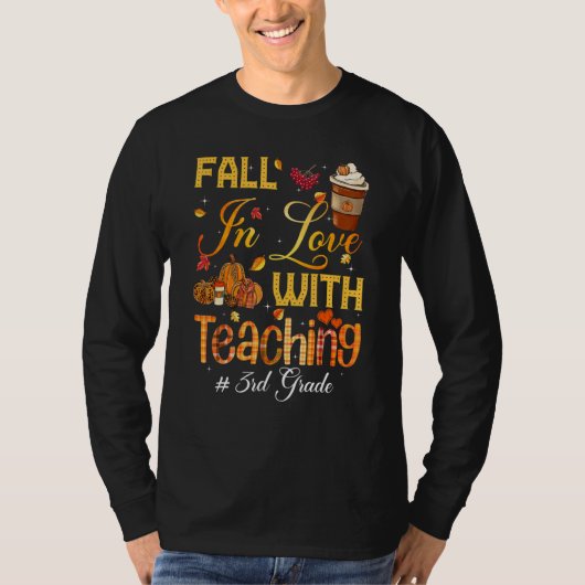 T-shirt Fall In Love With Teaching 3rd Grade Teacher Stude (Devant)