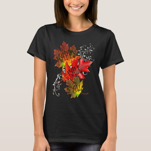 T-shirt Fall Quote Happy Fall Yall Cute Autumn Leaves (Devant)