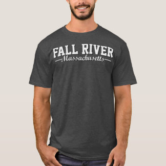 T-shirt Fall River Massachusetts1