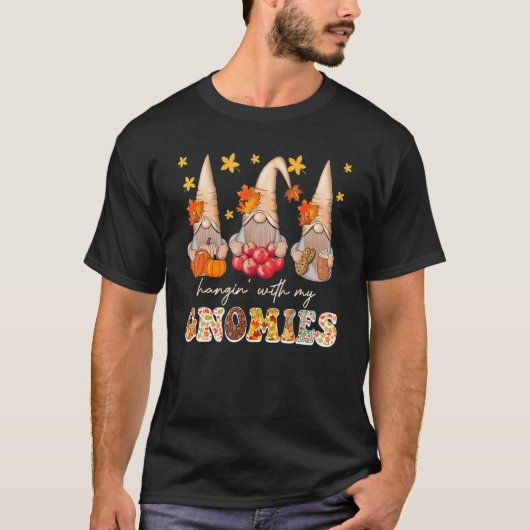 T-shirt Fall Season Vibes Hanging With My Gnomies Happy Au (Devant)