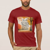 T-shirt Fall Seven Times, Stand Up Eight | Japanese Resili (Devant)