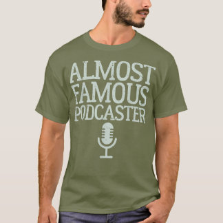 T-shirt Fameux Podcaster