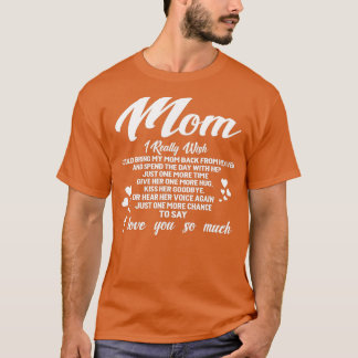 T-shirt FAMILLE 365 Maman Je T'Aime Mémoire De Ma Mère