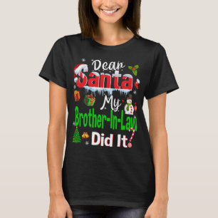 T-shirt Famille Amusante Cher Père Noël Mon Beau-Frère L'A