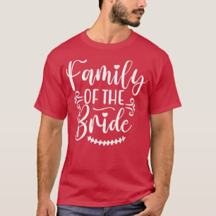 T-shirt Famille de la mariée pour tenue assortie de la fêt