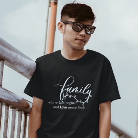 T-shirt Famille où la vie commence et où l'amour ne s'arrê