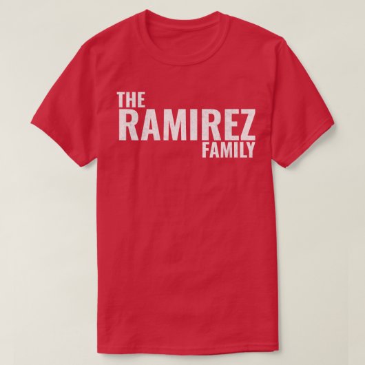 T-shirt Famille Ramirez Nom de famille Ramirez Ramirez Der (Design devant)