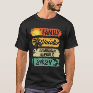 T-shirt Famille République dominicaine vacances 2024 drôle