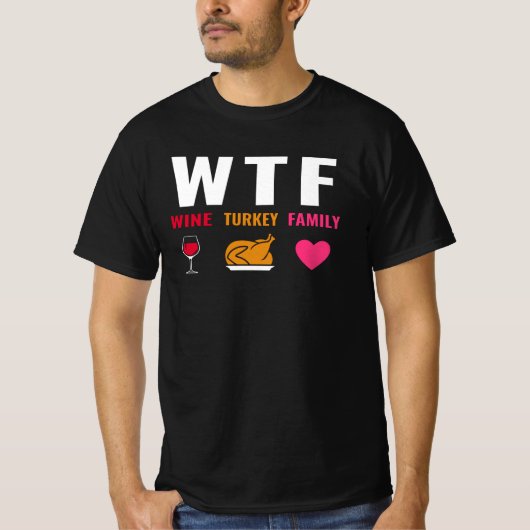 T-shirt Famille WTF Wine Turkey (Devant)