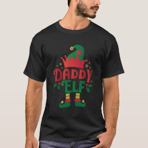 T-shirt Family Matching Group Cadeau de Noël Daddy Elf