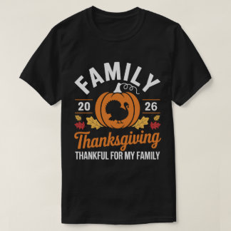T-shirt Family Thanksgiving 2026 Thankful For My Family