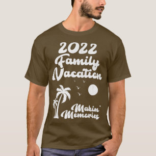 T-shirt Family Vacation 2022