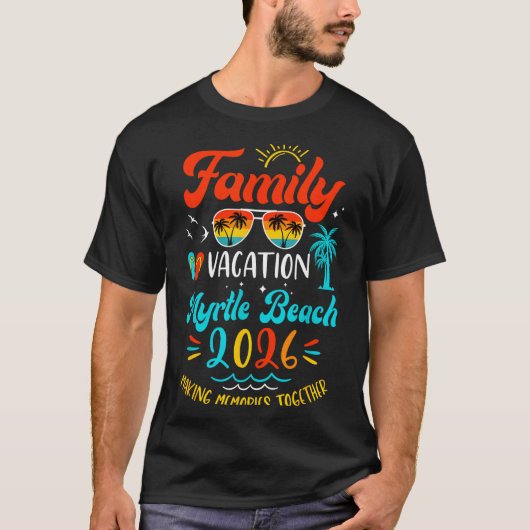 T-shirt Family Vacation 2026 Myrtle Beach Matching Summer  (Devant)