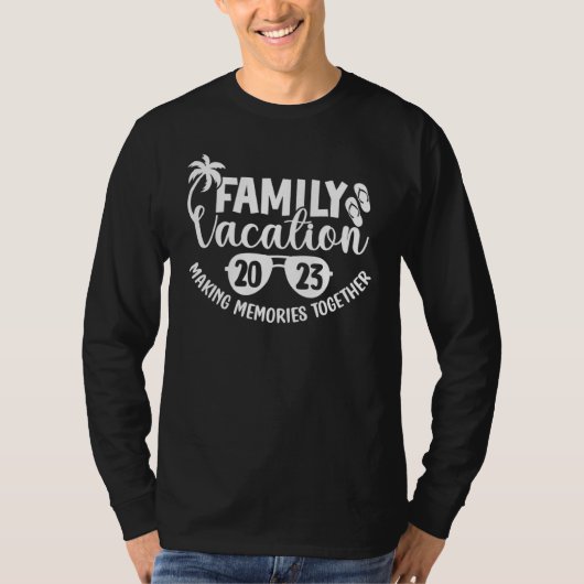 T-shirt Family Vibes Making Memories Together 2023 Summer (Devant)