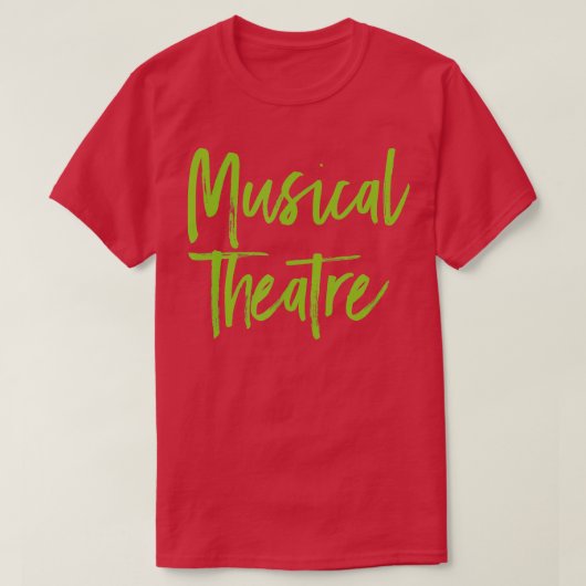 T-shirt fan de répétition MUSICALE THÉÂTRE (Design devant)