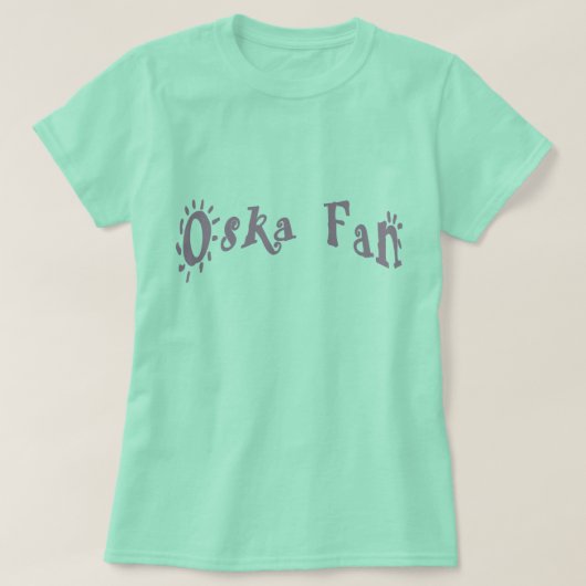 T-shirt Fan d'Oska (Design devant)